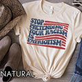 Stop Pretending Your Racism Is Patriotism Anti - Adult & Kids T-Shirts, Sweatshirts & Hoodies apparel design preview 1