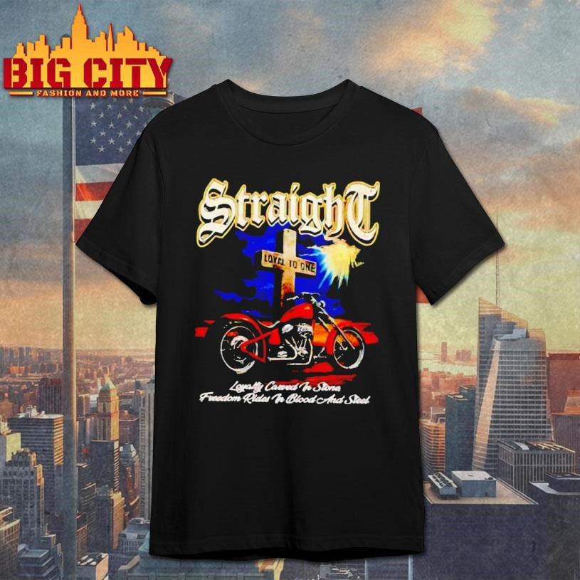 Straight Loyalty Carved In Stone Freedom Rides Blood - Adult & Kids T-Shirts, Sweatshirts & Hoodies apparel design preview 1