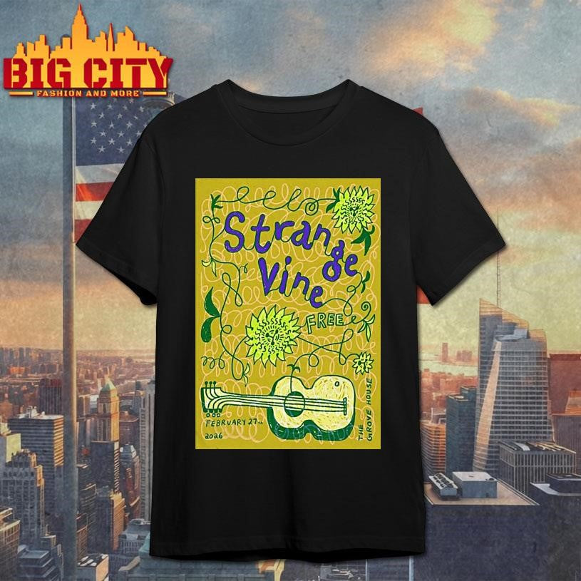 Strange Vine In Mariposa Ca On February 27 2026 - Adult & Kids T-Shirts, Sweatshirts & Hoodies apparel design preview 1