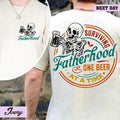 Surviving Fatherhood One Beer Time Front Back Funny - Adult & Kids T-Shirts, Sweatshirts & Hoodies apparel design preview 1