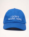 I Don't Work Here Hat - Adult & Kids T-Shirts, Sweatshirts & Hoodies apparel design preview 1