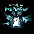 Press A to PEWPEWPEW - Adult & Kids T-Shirts, Sweatshirts & Hoodies apparel design preview 1