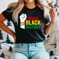 Teach Black History Teacher African American - Adult & Kids T-Shirts, Sweatshirts & Hoodies apparel design preview 1