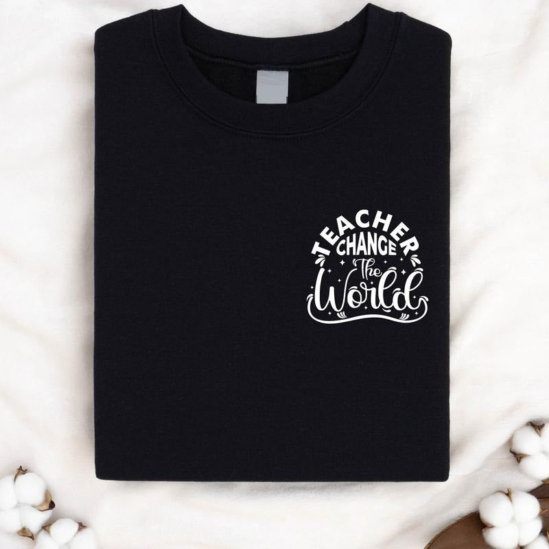 Teacher Change World Teacher'S Day Pocket Size Back - Adult & Kids T-Shirts, Sweatshirts & Hoodies apparel design preview 1