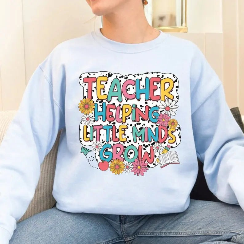 Teacher Helping Little Minds Grow Kindergarten Back - Adult & Kids T-Shirts, Sweatshirts & Hoodies apparel design preview 1