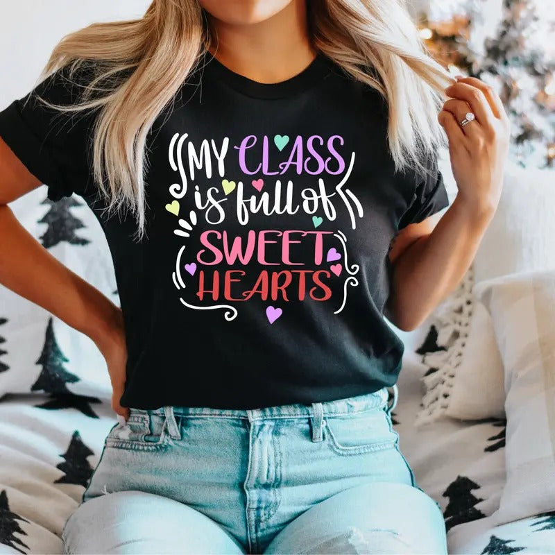 Teacher Valentine My Class Is Fall Sweet Hearts Love - Adult & Kids T-Shirts, Sweatshirts & Hoodies apparel design preview 1