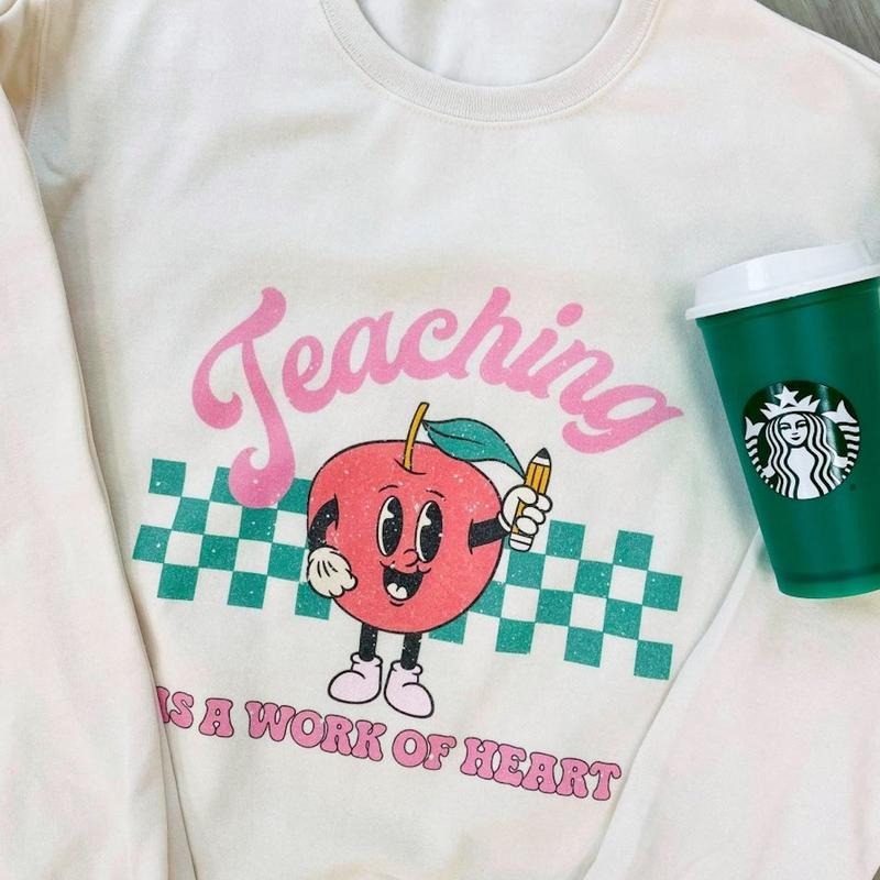 'Teaching Is Work Heart' - Adult & Kids T-Shirts, Sweatshirts & Hoodies apparel design preview 1