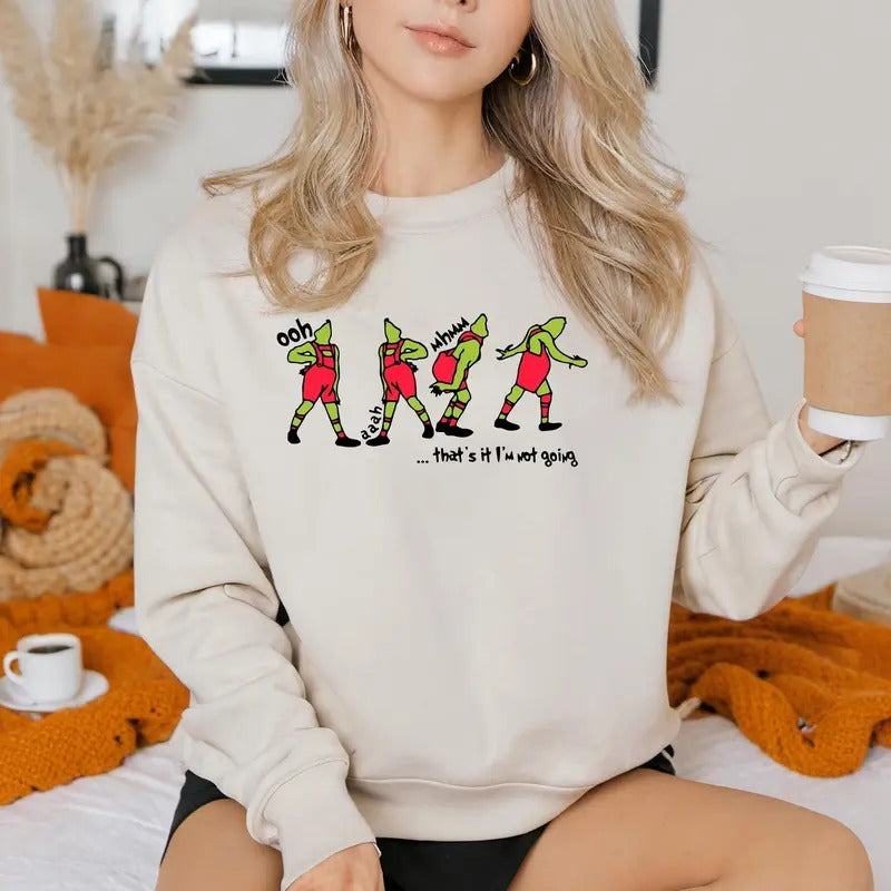 That'S I'M Not Going Grinch Funny Cotton - Adult & Kids T-Shirts, Sweatshirts & Hoodies apparel design preview 1