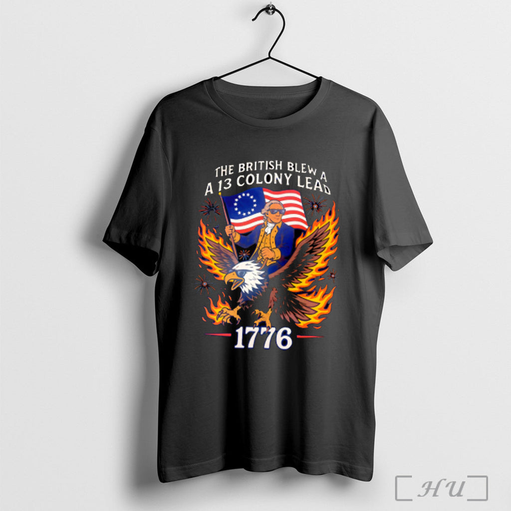 The British Blew A 13 Colony Lead 1776 - Adult & Kids T-Shirts, Sweatshirts & Hoodies apparel design preview 1