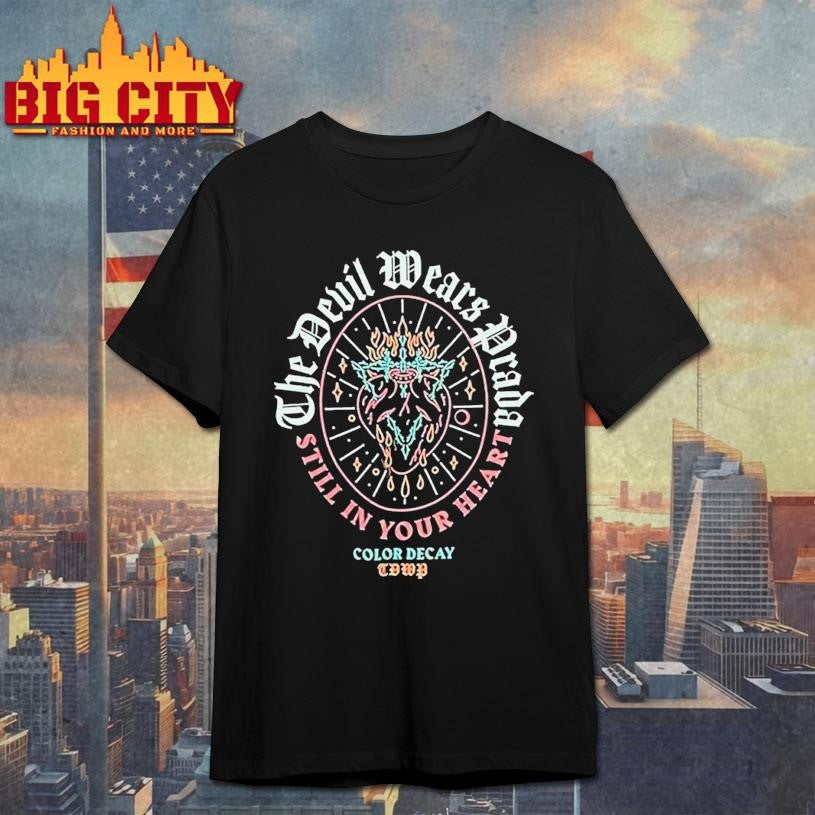 The Devil Wears Prada Still In Your Heart Color Decay - Adult & Kids T-Shirts, Sweatshirts & Hoodies apparel design preview 1