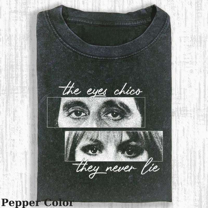 Eyes Chico They Never Lie Vintage Scarface Movie - Adult & Kids T-Shirts, Sweatshirts & Hoodies apparel design preview 1