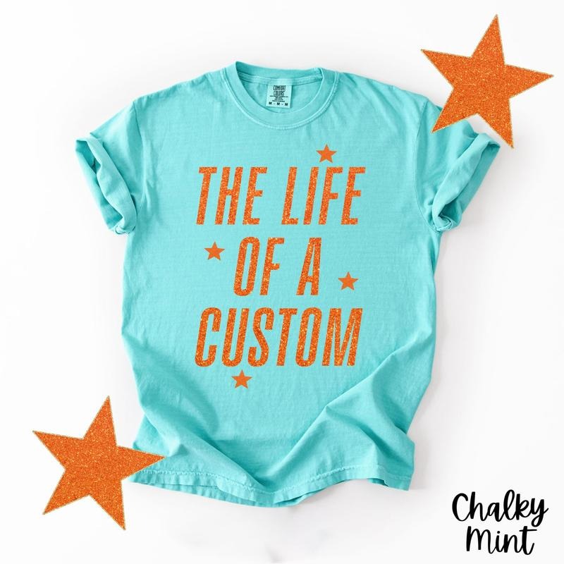 Life Custom Comfort Colors Showgirl Her Personalized - Adult & Kids T-Shirts, Sweatshirts & Hoodies apparel design preview 1