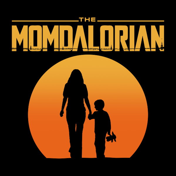 The Momdalorian - Adult & Kids T-Shirts, Sweatshirts & Hoodies apparel design preview 1