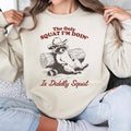 Only Squat I'M Doing Is DD Squad Funny Possum Vintage - Adult & Kids T-Shirts, Sweatshirts & Hoodies apparel design preview 1