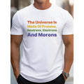 Universe Is Made Funny Print Casual Short Sleeve - Adult & Kids T-Shirts, Sweatshirts & Hoodies apparel design preview 1