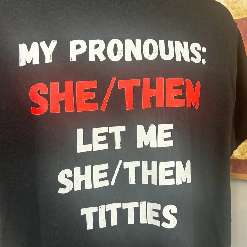 My Pronouns She Them Top Breathable - Adult & Kids T-Shirts, Sweatshirts & Hoodies apparel design preview 1