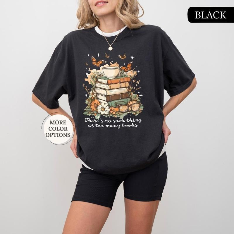 There Is No Such Thing As Too Many Books Cute Bookish - Adult & Kids T-Shirts, Sweatshirts & Hoodies apparel design preview 1
