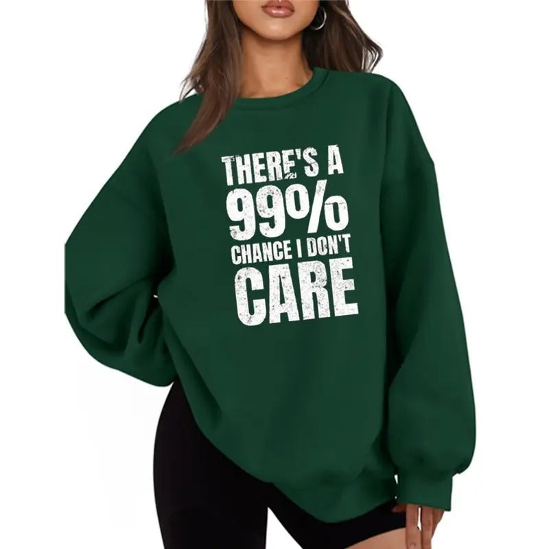 There'S 99% Chance I Don'T Care Funny Casual Street - Adult & Kids T-Shirts, Sweatshirts & Hoodies apparel design preview 1