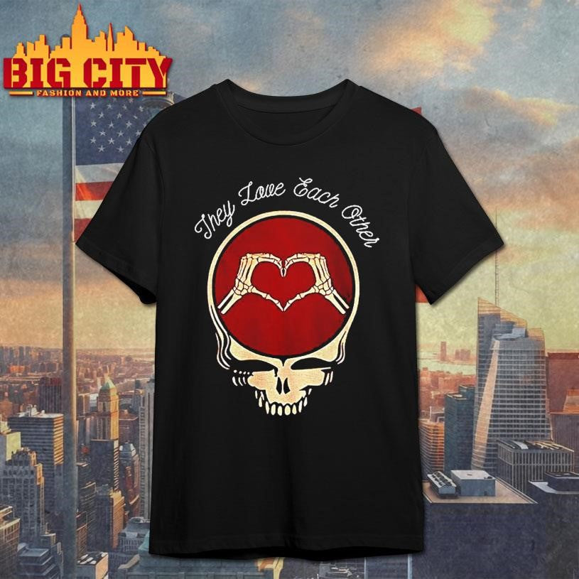 They Love Each Other Cute Valentines Day Dead Head - Adult & Kids T-Shirts, Sweatshirts & Hoodies apparel design preview 1