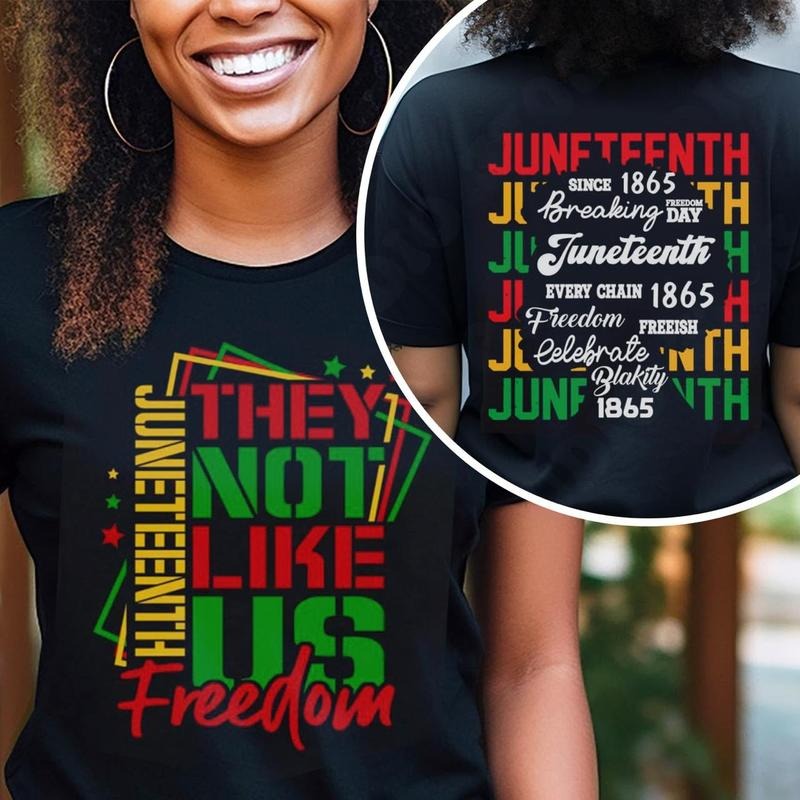 They Not Like Us Juneteeth 2 Sided Black History - Adult & Kids T-Shirts, Sweatshirts & Hoodies apparel design preview 1