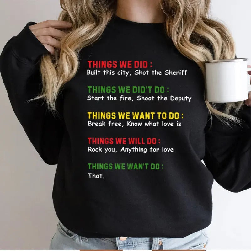 Things We Did Funny Casual Street Fleece Fabric Tops - Adult & Kids T-Shirts, Sweatshirts & Hoodies apparel design preview 1