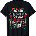 This Is My 'S Too Hot Ugly - Adult & Kids T-Shirts, Sweatshirts & Hoodies apparel design preview 1