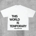 This World Is Temporary Print Cotton - Adult & Kids T-Shirts, Sweatshirts & Hoodies apparel design preview 1
