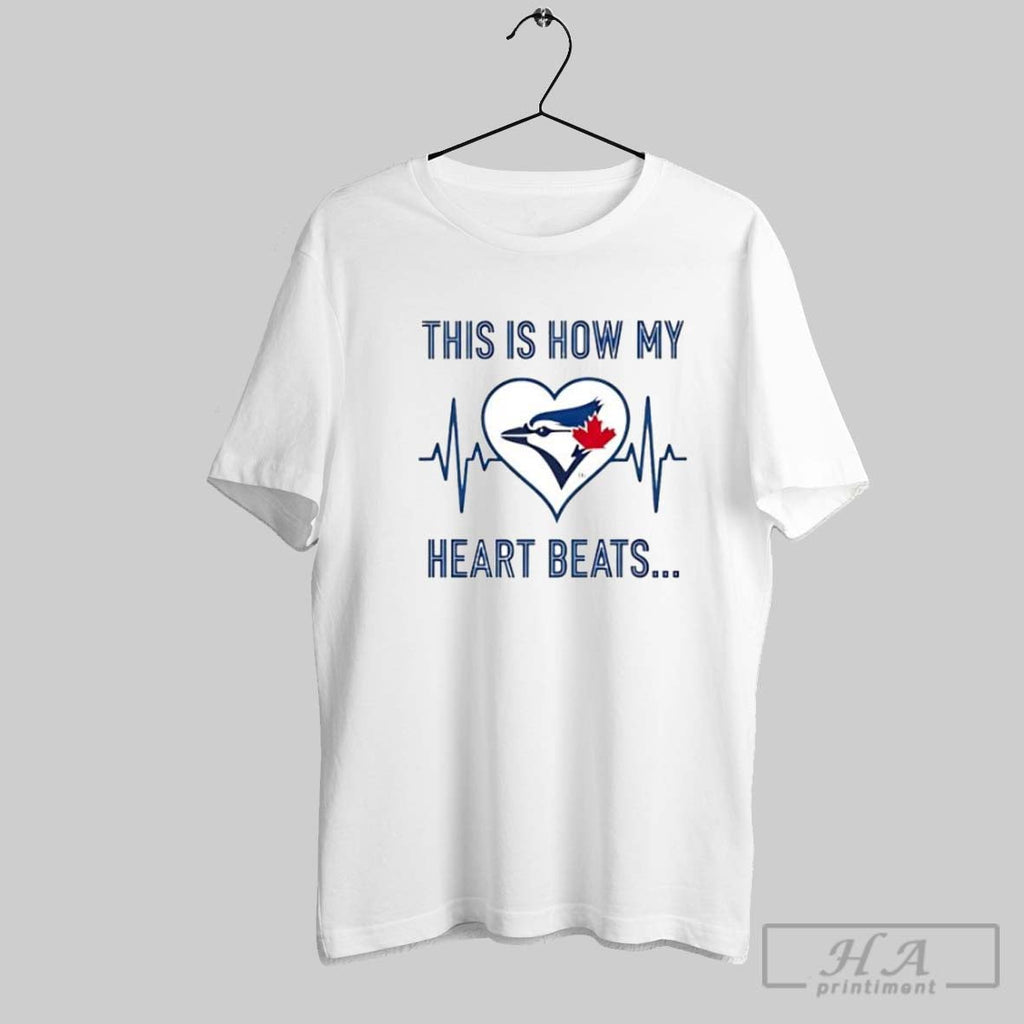 This Is How My Heart Beats Toronto Blue Jays - Adult & Kids T-Shirts, Sweatshirts & Hoodies apparel design preview 1
