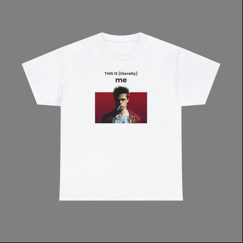 This Is Literally Me Tyler Durden - Adult & Kids T-Shirts, Sweatshirts & Hoodies apparel design preview 1