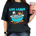 Toasty Cotton Live Laugh Toaster Bath Love Funny - Adult & Kids T-Shirts, Sweatshirts & Hoodies apparel design preview 1