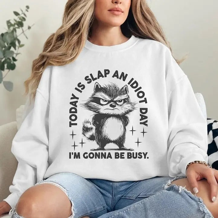 Today Is Slap Idiot Day Funny Raccoon Humor Silly - Adult & Kids T-Shirts, Sweatshirts & Hoodies apparel design preview 1