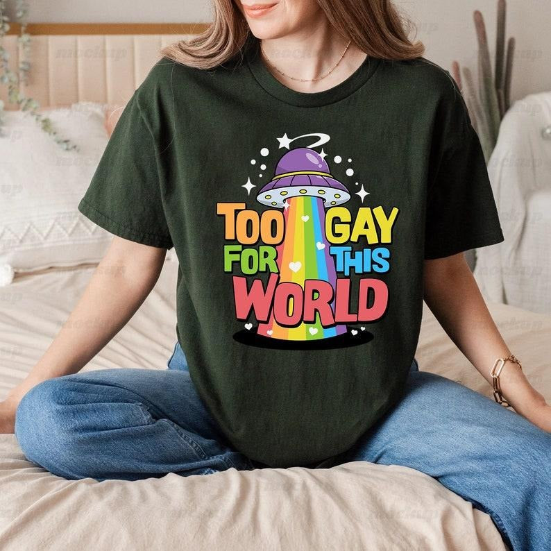 Too Gay World Funny Rainbow UFO LGBGT Pride Month - Adult & Kids T-Shirts, Sweatshirts & Hoodies apparel design preview 1