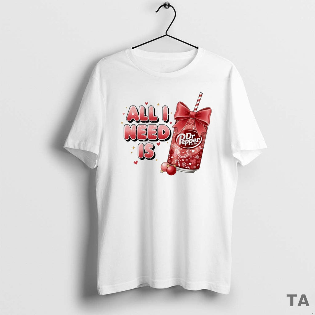 Top All I Need Is Dr - Adult & Kids T-Shirts, Sweatshirts & Hoodies apparel design preview 1