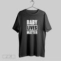Top Baby Lives Matter Retro - Adult & Kids T-Shirts, Sweatshirts & Hoodies apparel design preview 1