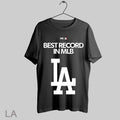 Top Best Record In Mlb La - Adult & Kids T-Shirts, Sweatshirts & Hoodies apparel design preview 1