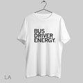 Top Bus Driver Energy - Adult & Kids T-Shirts, Sweatshirts & Hoodies apparel design preview 1