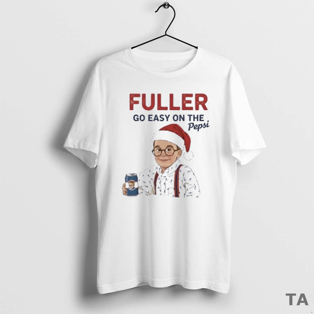 Top Fuller Go Easy Pepsi - Adult & Kids T-Shirts, Sweatshirts & Hoodies apparel design preview 1