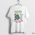 Top Grinch Dear Santa Ive Been Good This Year Well - Adult & Kids T-Shirts, Sweatshirts & Hoodies apparel design preview 1