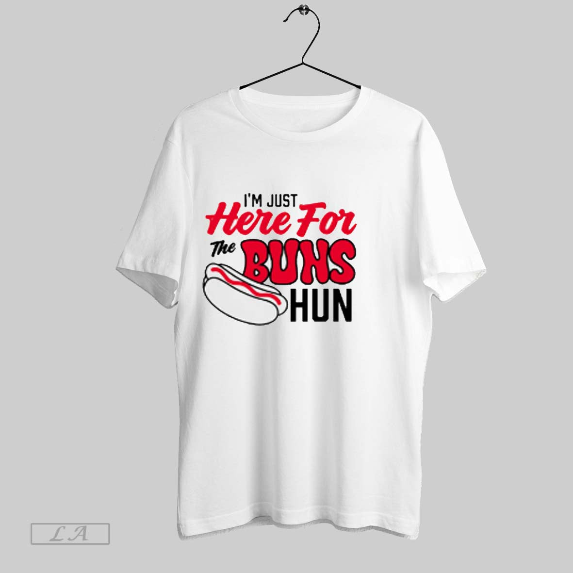 Top Im Just Here For The Buns Hun Cincinnati - Adult & Kids T-Shirts, Sweatshirts & Hoodies apparel design preview 1