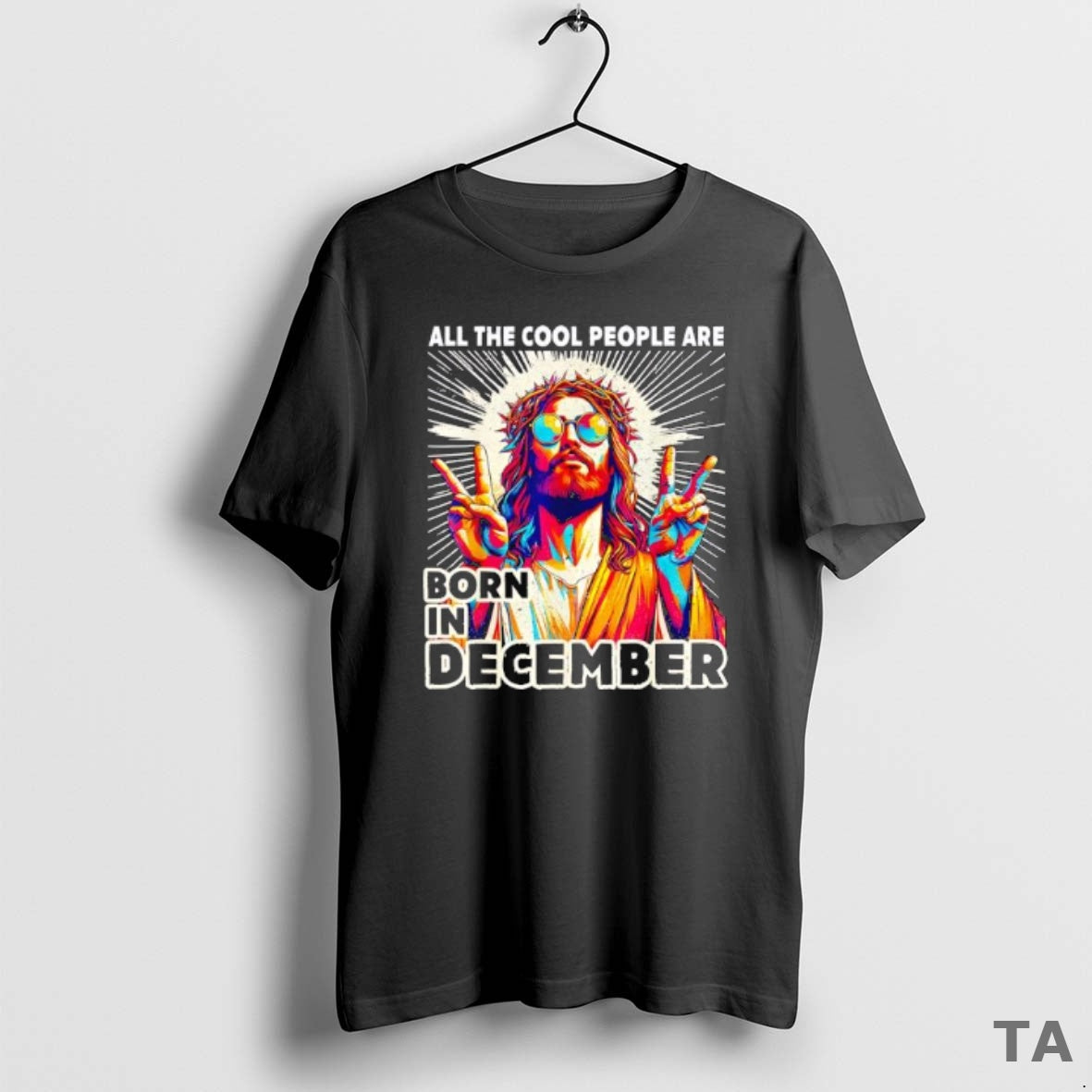 Top Jesus Making Peace Sign All Cool People Are Born - Adult & Kids T-Shirts, Sweatshirts & Hoodies apparel design preview 1