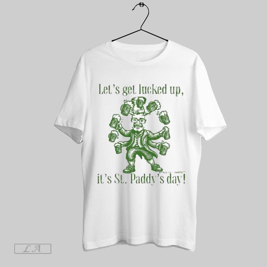 Top Joshua Block Lets Get Lucked Up Its St Paddys Day - Adult & Kids T-Shirts, Sweatshirts & Hoodies apparel design preview 1