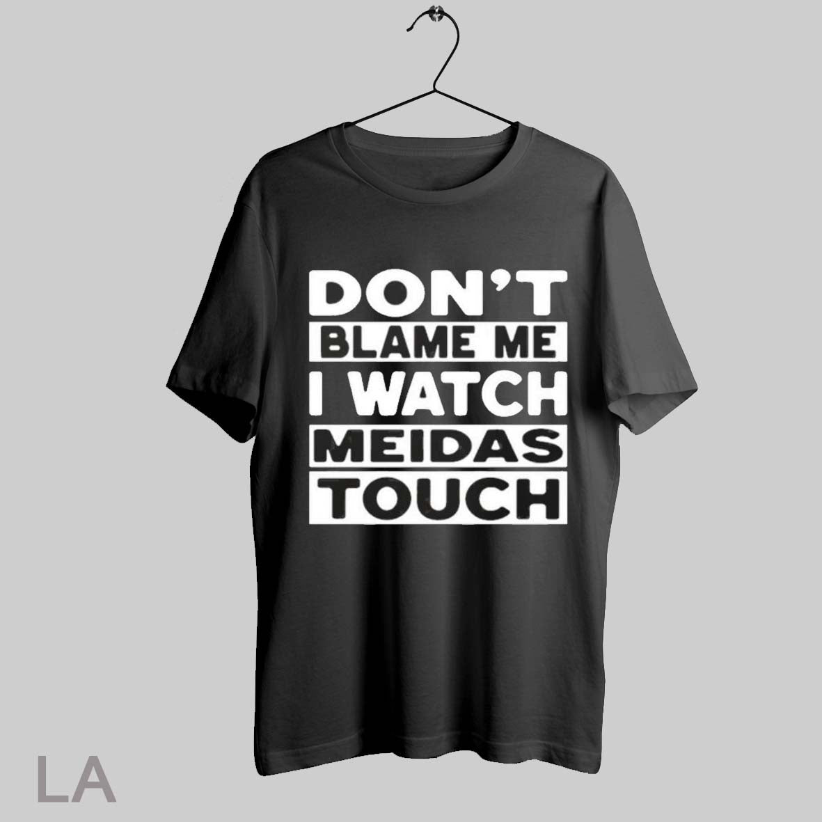 Top Meidas Touch Mtn Dont Blame Me I Watch - Adult & Kids T-Shirts, Sweatshirts & Hoodies apparel design preview 1