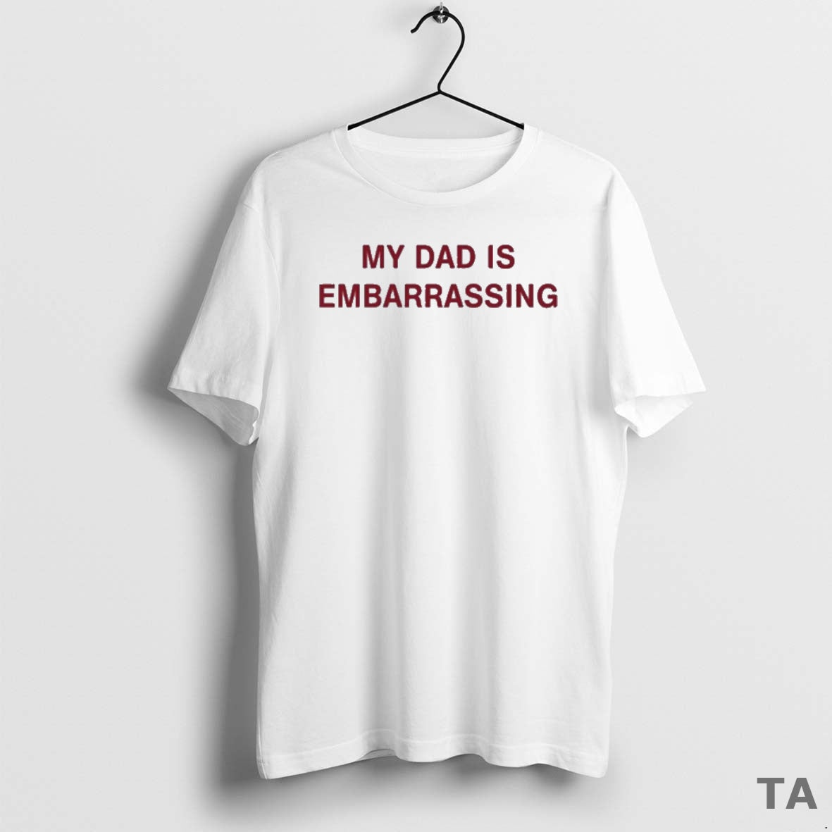 Top My Dad Is Embarrassing - Adult & Kids T-Shirts, Sweatshirts & Hoodies apparel design preview 1