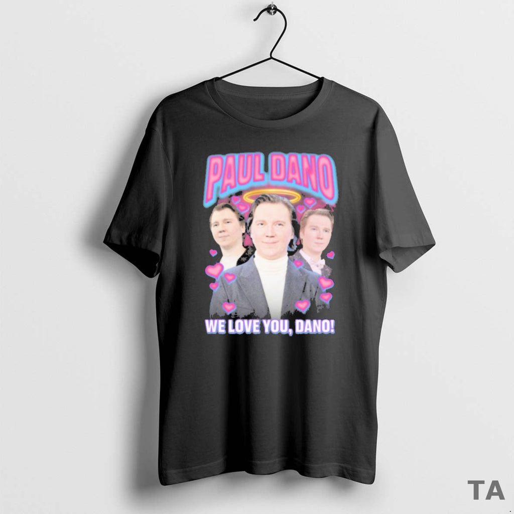 Top Paul Rap We Love You Dano - Adult & Kids T-Shirts, Sweatshirts & Hoodies apparel design preview 1