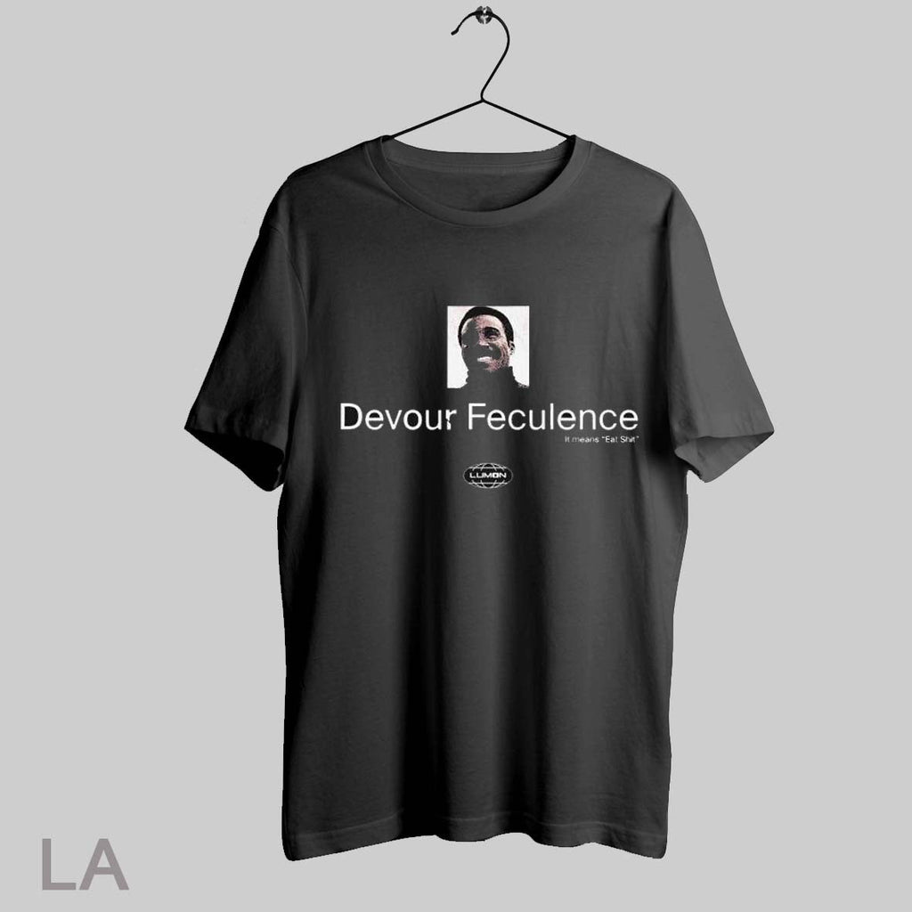 Top Severance Devour Feculence It Means Eat Shit - Adult & Kids T-Shirts, Sweatshirts & Hoodies apparel design preview 1