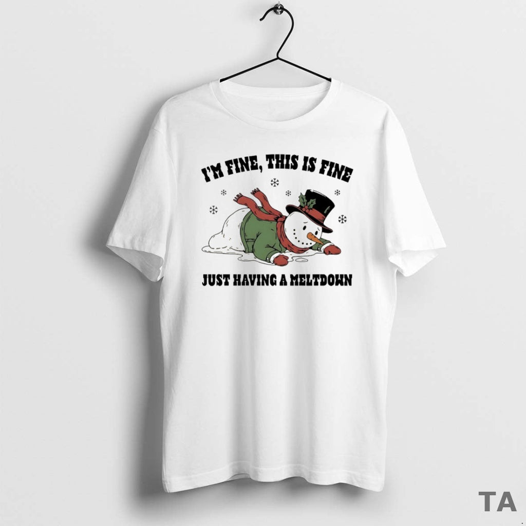 Top Snowman Im Fine This Is Just Having Meltdown - Adult & Kids T-Shirts, Sweatshirts & Hoodies apparel design preview 1