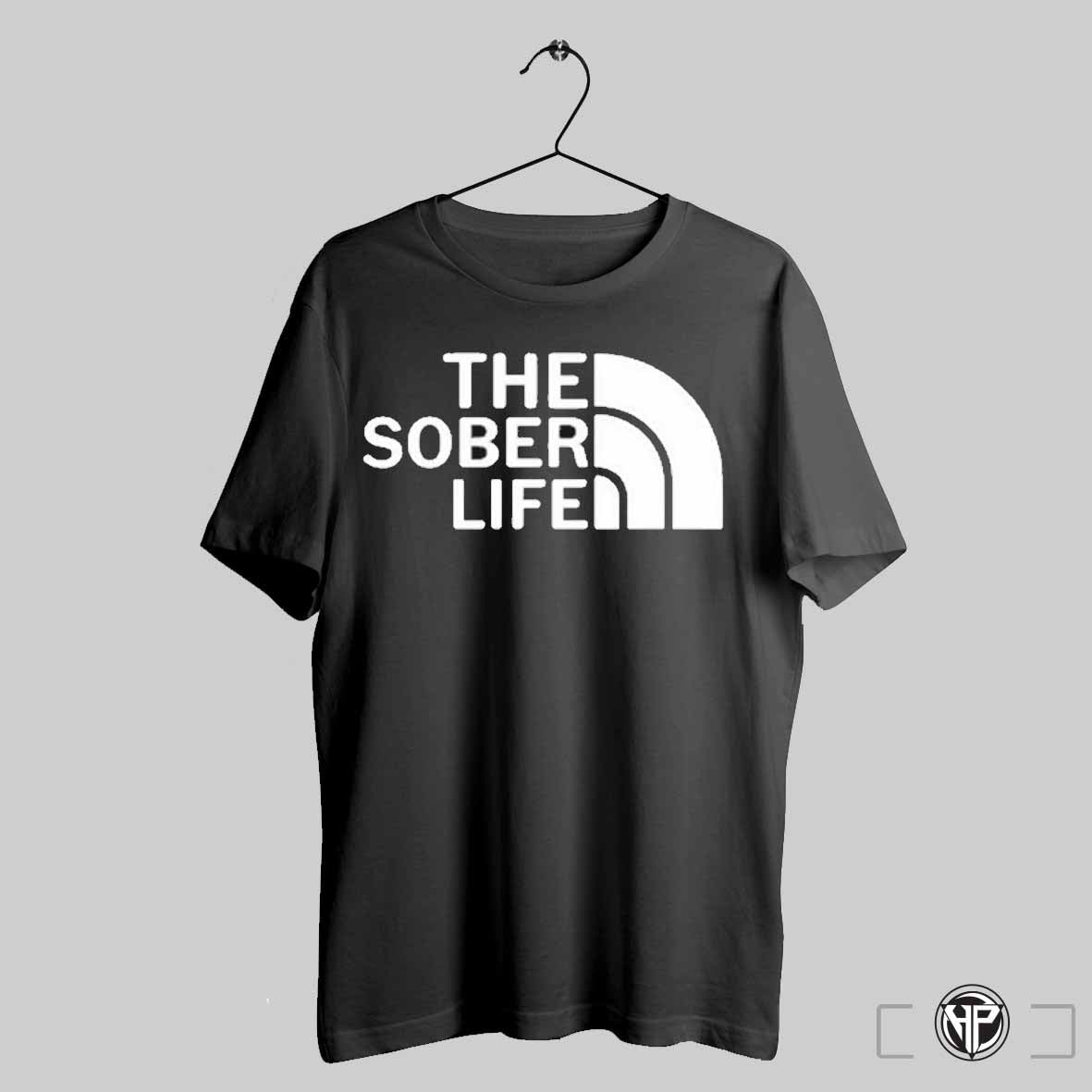 Top The Sober Life 2025 Trendy - Adult & Kids T-Shirts, Sweatshirts & Hoodies apparel design preview 1