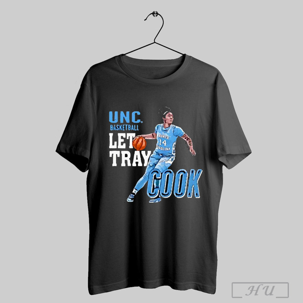Trayanna Crisp Unc Basketball Let Tray Cook 2025 - Adult & Kids T-Shirts, Sweatshirts & Hoodies apparel design preview 1