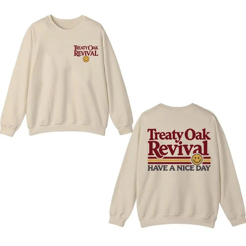 Treaty Oak Revival Have Nice Day Cotton 2 Sides - Adult & Kids T-Shirts, Sweatshirts & Hoodies apparel design preview 1