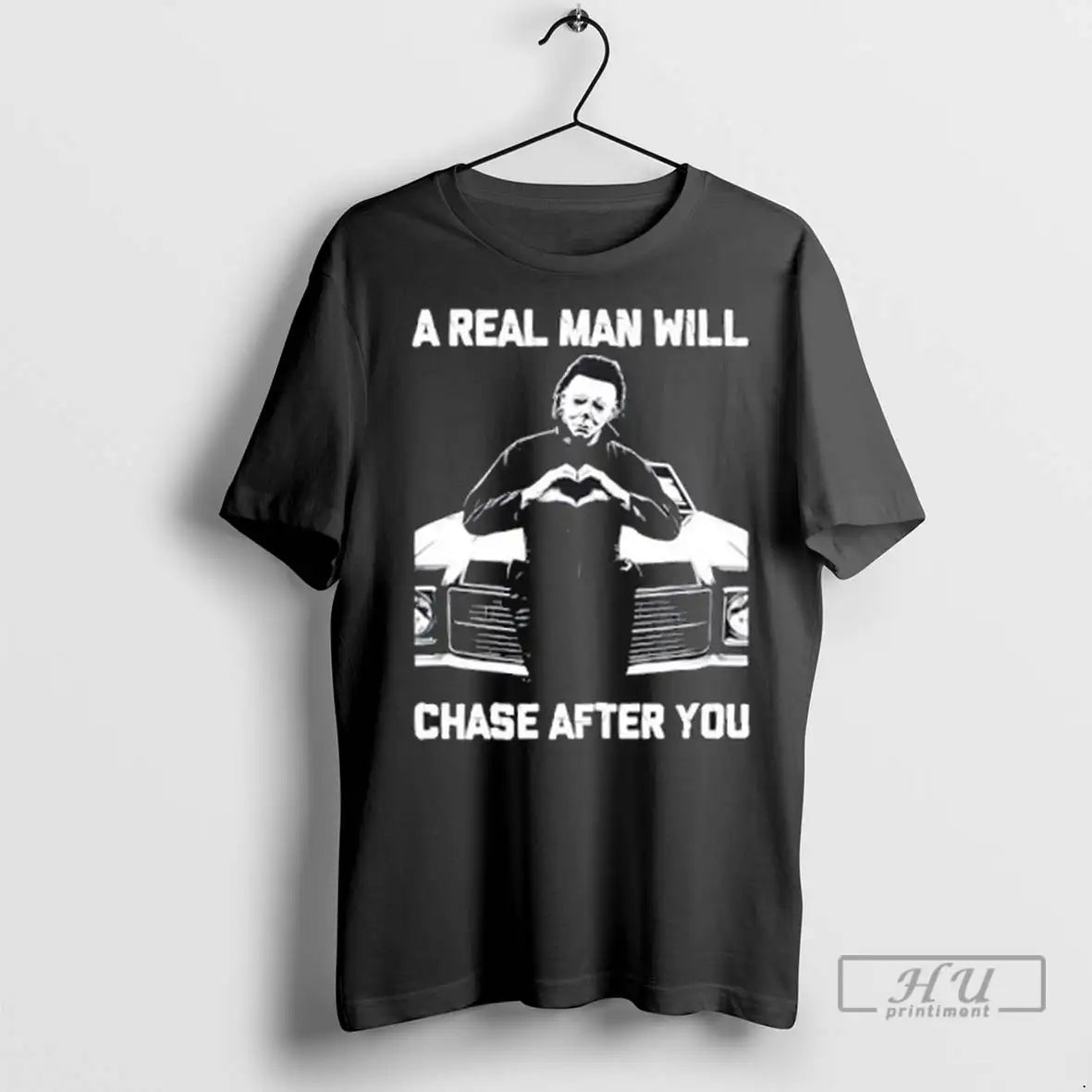 Trending 2025 A Real Man Will Chase After You Michael - Adult & Kids T-Shirts, Sweatshirts & Hoodies apparel design preview 1